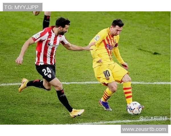 巴萨主场鏖战毕尔巴鄂全场激烈攻防展现西甲豪门风采